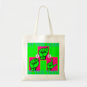 Tote Bag Laissez vos mains être votre voix (1)