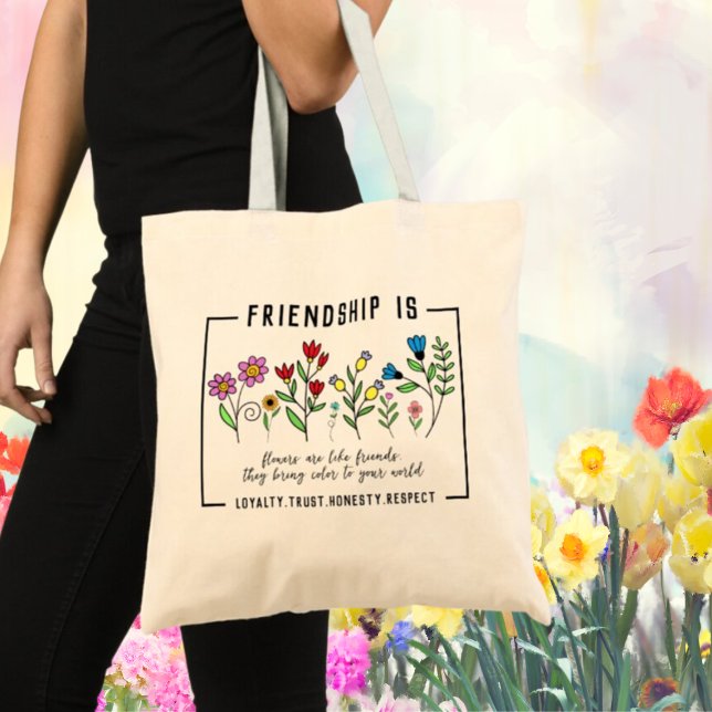 Tote Bag L'amitié est loyauté, confiance, honnêteté, respec (Créateur téléchargé)