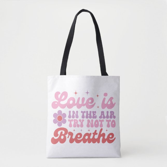 Tote Bag L'amour est dans l'air drôle anti-Valentin (Devant)