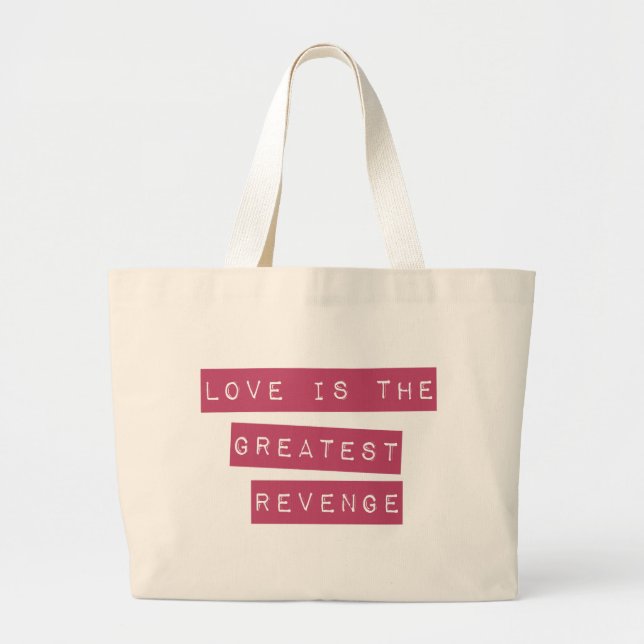 Tote Bag L'Amour Est Le Plus Grand Revenge (Devant)