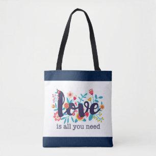 Tote Bag « L'amour est tout ce dont vous avez besoin »