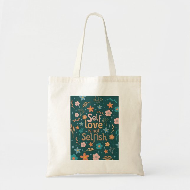 Tote Bag L'amour-propre n'est pas égoïste (Devant)