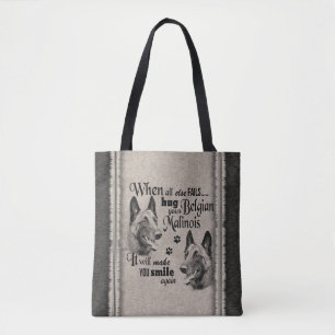 Tote Bag L'art malinois belge quand tout échoue citation