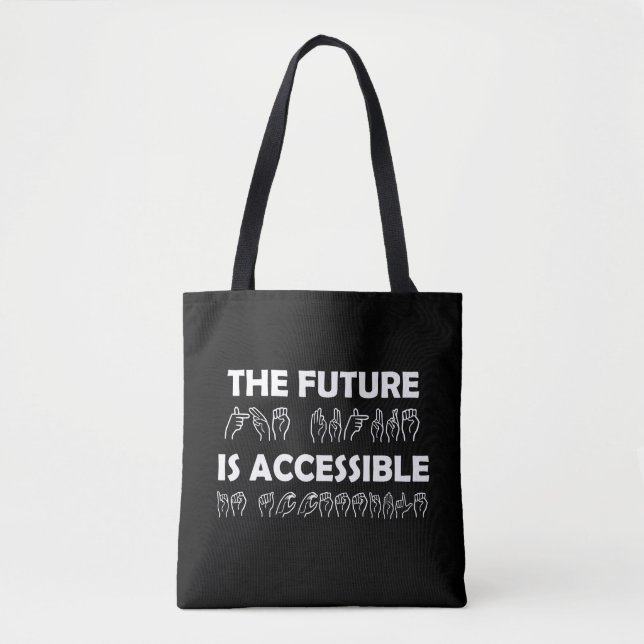 Tote Bag L'avenir est accessible ASL Sign Language (Devant)