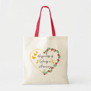 Tote Bag Le bonheur d'être une maman drôle maman nouvelle m