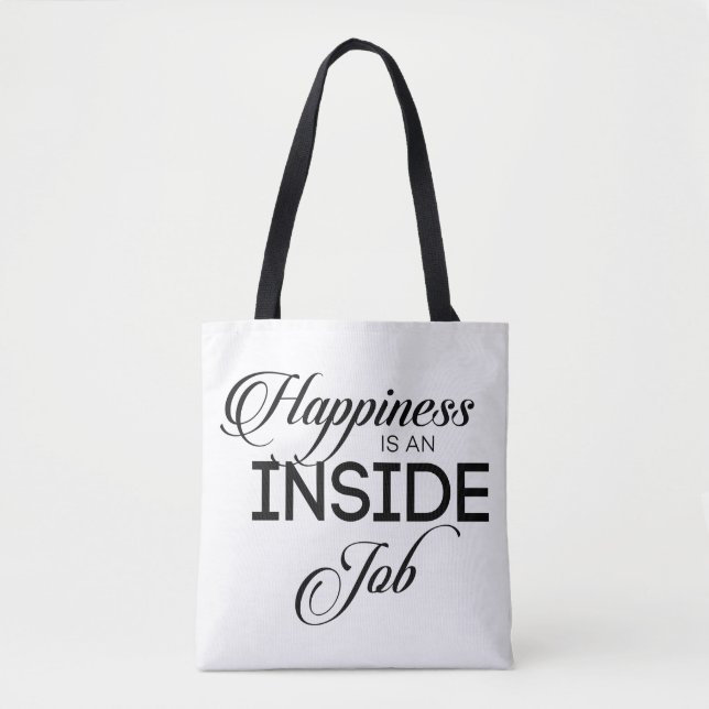 Tote Bag Le Bonheur Est Un Travail Intérieur (Devant)