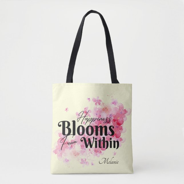 Tote Bag Le bonheur fleurit de l'intérieur (Devant)