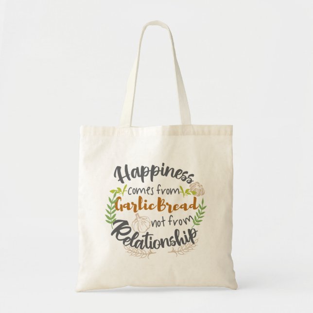 Tote Bag Le bonheur vient de l'ail Pain pas Relation (Devant)