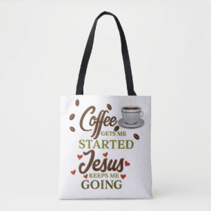 Tote Bag Le Café Amusant Me Fait Commencer Jésus M'Empêc