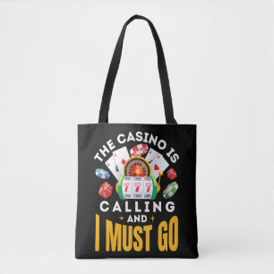 Tote Bag Le Casino appelle et je dois aller Gambler
