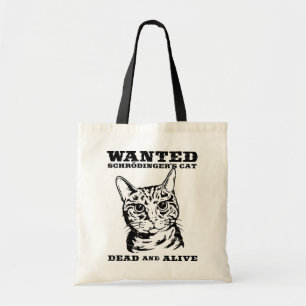 Tote Bag Le chat de Schrodinger a voulu des morts ou vivant