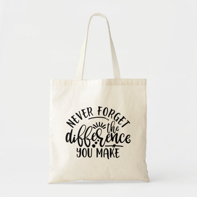 Tote Bag Le Design Enseignant N'Oublie Jamais La Différence (Devant)