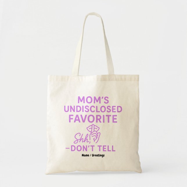 Tote Bag Le favori non divulgué de maman, rose violet drôle (Devant)
