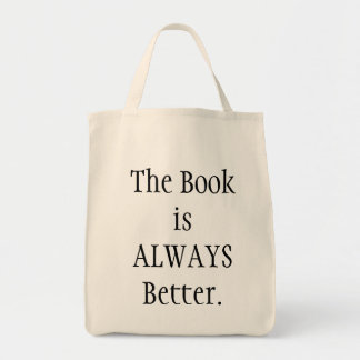 Tote Bag Le livre est meilleur
