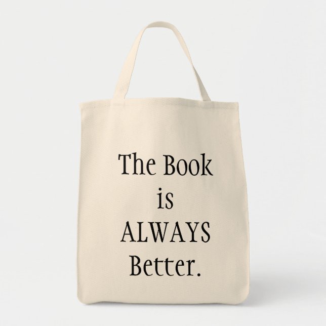 Tote Bag Le livre est meilleur (Devant)