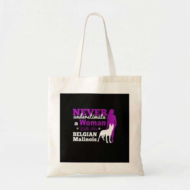Tote Bag Le Malinois belge ne sous-estime jamais une femme (Devant)