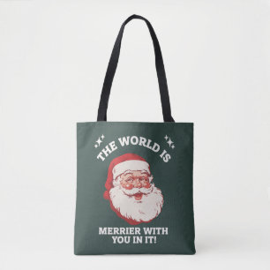 Tote Bag Le monde est plus joyeux avec vous à l'intérieur S