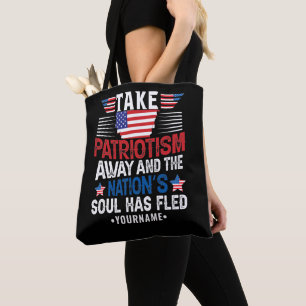 Tote Bag Le patriotisme est l'âme de la nation