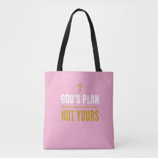Tote Bag Le Plan de Dieu, pas le vôtre –