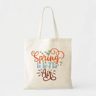 Tote Bag Le Printemps Est Dans L'Air