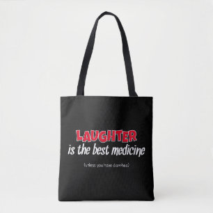 Tote Bag Le rire est le meilleur remède Citation drôle