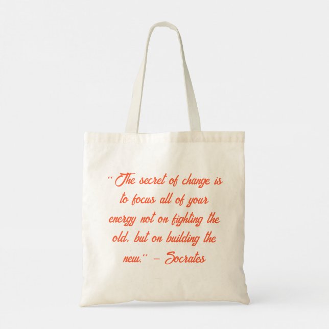 Tote Bag Le secret du changement citations de Socrates (Dos)