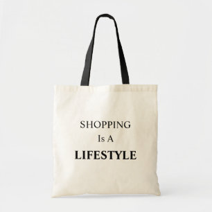 Tote Bag Le Shopping Est Un Mode De Vie