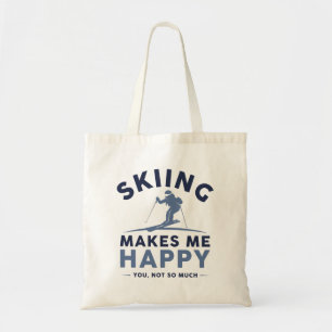 Tote Bag Le Ski Me Rend Heureux De Vous Pas Tant