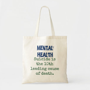 Tote Bag Le suicide est la 10e cause principale - Santé men