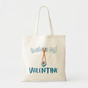 Tote Bag Le Sushi Est Ma Saint Valentin