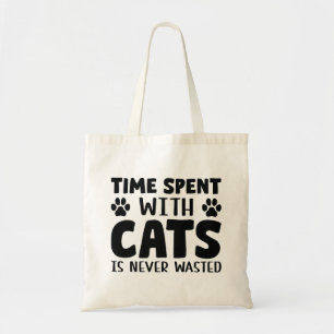 Tote Bag Le Temps Passé Avec Les Chats N'Est Jamais Perdu