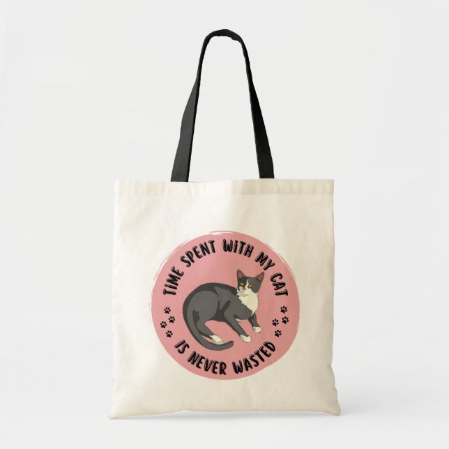 Tote Bag Le Temps Passé Avec Mon Chat N'est Jamais Perdu –  (Devant)