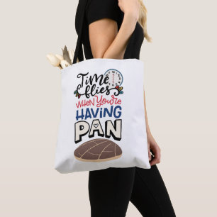 Tote Bag Le temps vole quand vous avez la Pan, Spanglish