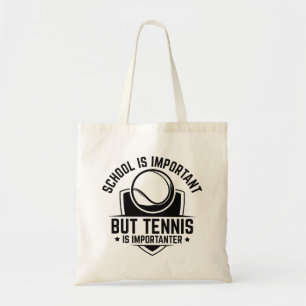 Tote Bag L'École Est Importante Mais Le Tennis Est Importan