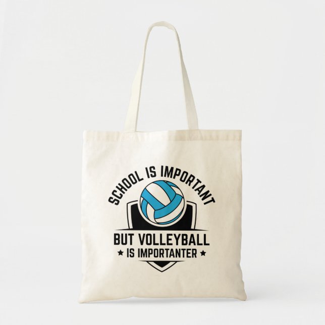 Tote Bag L'École Est Importante, Mais Le Volley Est Importa (Devant)