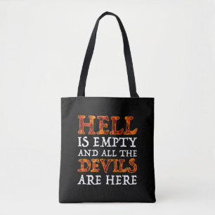 Tote Bag L'enfer est vide et tous les diables sont ici