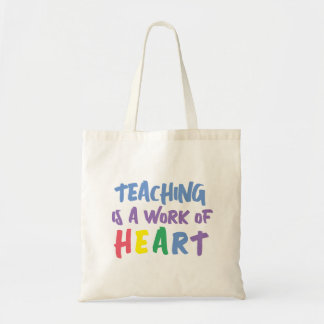 Tote Bag L'enseignement est une oeuvre de coeur