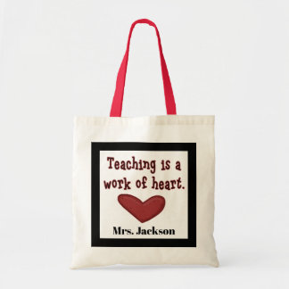 Tote Bag L'enseignement est une oeuvre de coeur ajouter le