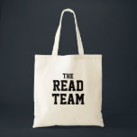 Tote Bag L'équipe de lecture. Booklover Modern Library Libr<br><div class="desc">L'équipe de lecture. Modèle de texte de redéfinition Design de livres super cool par Bookles. Visitez notre magasin pour voir notre gamme grandissante de designs,  et s'il vous plaît contactez-nous si vous avez besoin d'aide.</div>