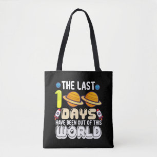 Tote Bag Les 100 derniers jours ont été hors de ce monde
