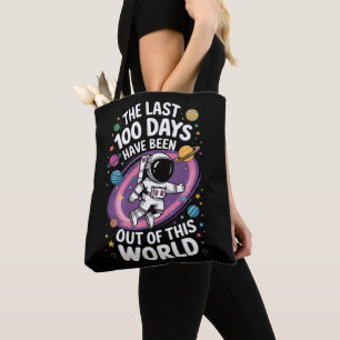 Tote Bag Les 100 derniers jours ont été hors de ce monde