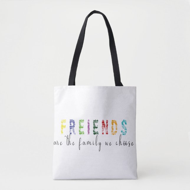 Tote Bag Les amis sont la famille que nous choisissons (Devant)