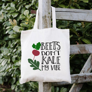 Tote Bag Les betteraves ne tuent pas mon Vibe
