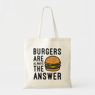 Tote Bag Les Burgers Sont Toujours La Réponse