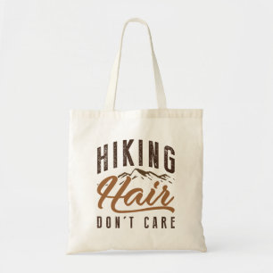 Tote Bag Les cheveux randonnées ne s'en soucient pas