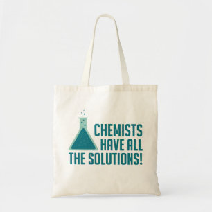 Tote Bag Les Chimistes Ont Toutes Les Solutions