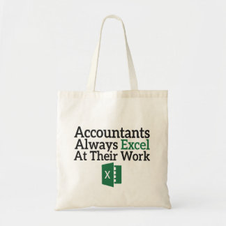 Tote Bag Les Comptables Expriment Toujours Leur Travail
