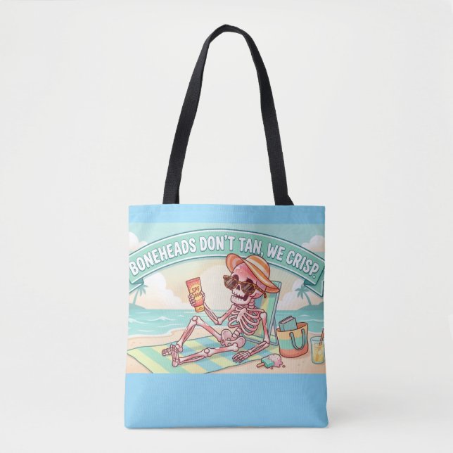 Tote Bag Les crânes ne bronzent pas. Nous, on grille. (Devant)