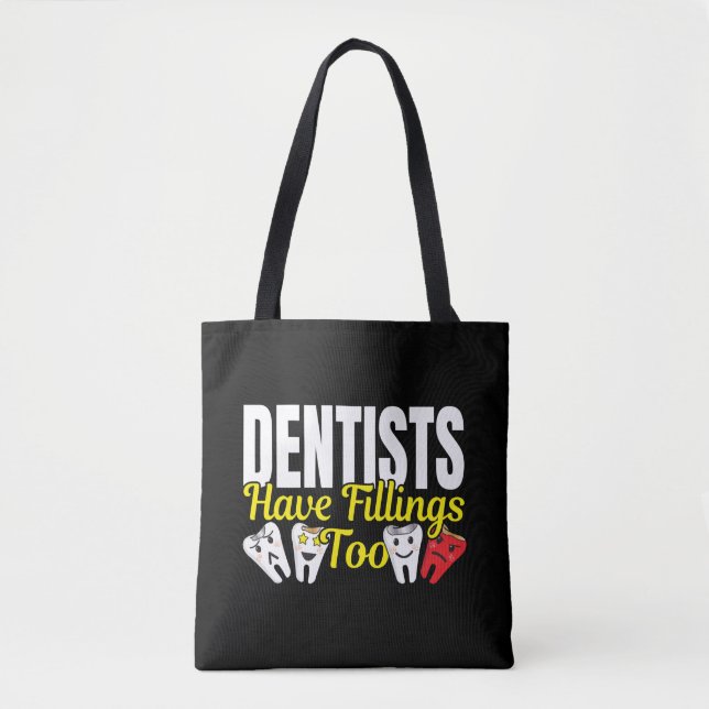 Tote Bag Les dentistes ont aussi des plombages - Sentiments (Devant)