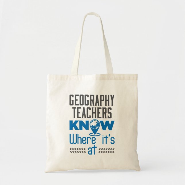 Tote Bag Les enseignants en géographie savent où il se trou (Devant)